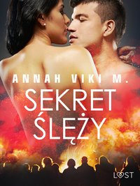 Sekret Ślęży – opowiadanie erotyczne - Annah Viki M. - ebook