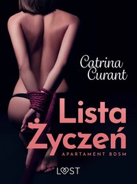Lista życzeń. Apartament BDSM – opowiadanie erotyczne - Catrina Curant - ebook