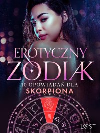 Erotyczny zodiak: 10 opowiadań dla Skorpiona - Alexandra Södergran - ebook