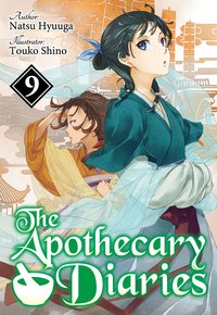 The Apothecary Diaries: Volume 9 (Light Novel) - Natsu Hyuuga - ebook