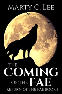 The Coming of the Fae - Marty C. Lee - ebook