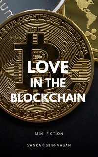 Love in The Blockchain - Sankar Srinivasan - ebook