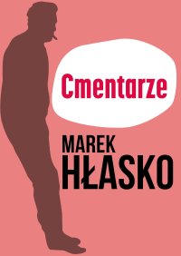 Cmentarze - Marek Hłasko - ebook