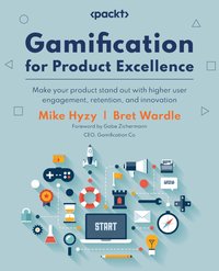 Gamification for Product Excellence - Mike Hyzy - ebook
