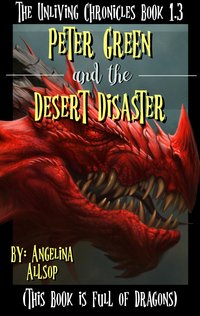 Peter Green and the Desert Disaster - Allsop Angelina - ebook