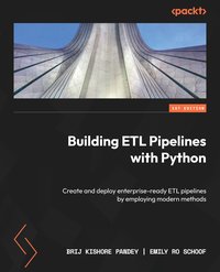 Building ETL Pipelines with Python - Brij Kishore Pandey - ebook