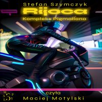 Rijoca Kompleks Pigmaliona - Stefan Szymczyk - audiobook
