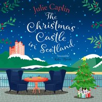 Christmas Castle in Scotland. Romantic Escapes. Book 9 - Julie Caplin - audiobook