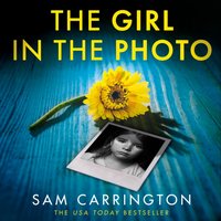 Girl in the Photo - Sam Carrington - audiobook