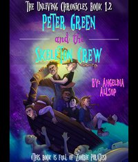 Peter Green & the Skeleton Crew - Angelina Allsop - ebook