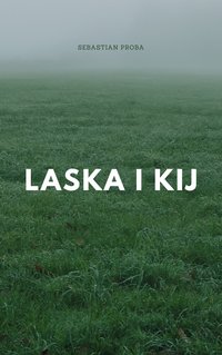 Laska i kij - Sebastian Proba - ebook