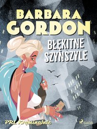 Błękitne szynszyle - Barbara Gordon - ebook