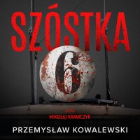 Szóstka - Przemysław Kowalewski - audiobook
