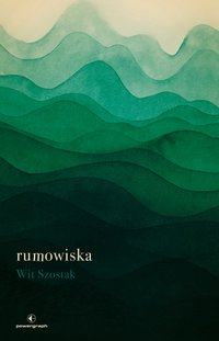 Rumowiska - Wit Szostak - ebook