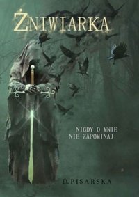 Żniwiarka - D. Pisarska - ebook