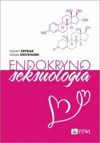 Endokrynoseksuologia - Robert Krysiak - ebook