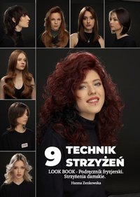 9 technik strzyżeń - Look Book - podręcznik fryzjerski - Hanna Zenkowska - ebook