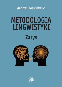 Metodologia lingwistyki - Andrzej Bogusławski - ebook