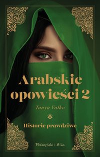 Arabskie opowieści 2 - Tanya Valko - ebook