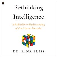 Rethinking Intelligence - Rina Bliss - audiobook