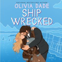 Ship Wrecked - Olivia Dade - audiobook