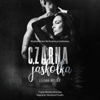 Czarna jaskółka - Liliana Więcek - audiobook