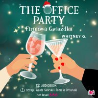 The Office Party. Firmowa gwiazdka - Whitney G. - audiobook