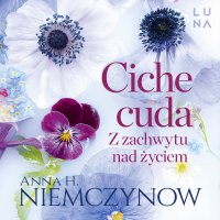 Ciche cuda - Anna H. Niemczynow - audiobook