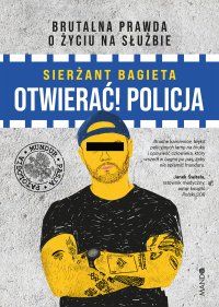 Otwierać! Policja - Sierżant Bagieta - ebook