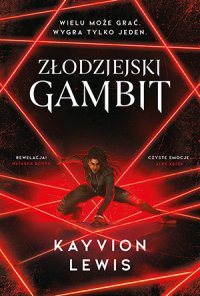 Złodziejski Gambit - Kayvion Lewis - ebook