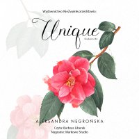 Unique - Aleksandra Negrońska - audiobook