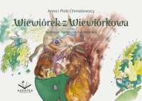 Wiewiórek z Wiewiórkowa - Anna i Piotr Chmielewscy - ebook