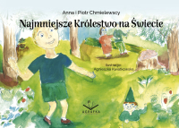 Najmniejsze Królestwo na Świecie - Anna i Piotr Chmielewscy - ebook