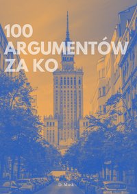 100 Argumentów za KO - D. Musk - ebook