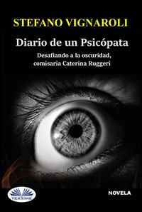 Diario De Un Psicópata - Stefano Vignaroli - ebook