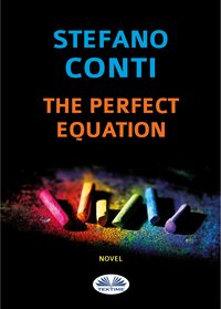 The Perfect Equation - Stefano Conti - ebook