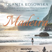 Madeira - Jolanta Kosowska - audiobook