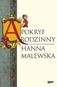 Apokryf rodzinny - Hanna Malewska - ebook