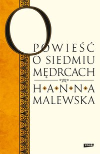 Opowieść o siedmiu mędrcach - Hanna Malewska - ebook