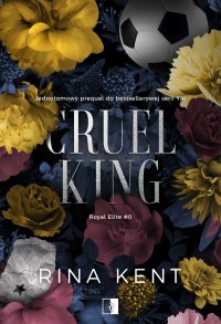 Cruel King - Rina Kent - ebook