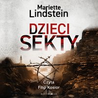 Dzieci sekty - Mariette Lindstein - audiobook