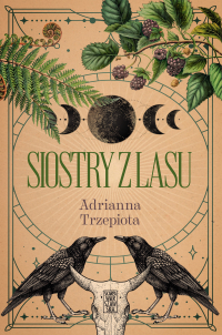 Siostry z lasu - Adrianna Trzepiota - ebook
