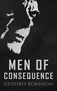 Men of Consequence - Geoffrey Robinson - ebook