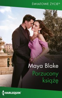 Porzucony książę - Maya Blake - ebook