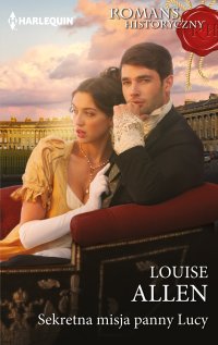 Sekretna misja panny Lucy - Louise Allen - ebook