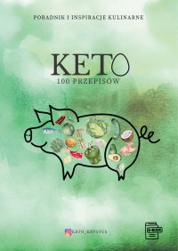 KETO. Poradnik i inspiracje kulinarne - Keto Krystus - ebook