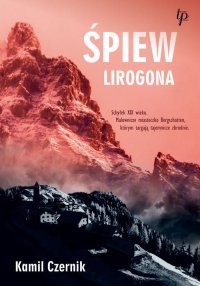 Śpiew Lirogona - Kamil Czernik - ebook
