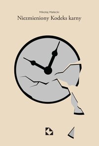 Niezmieniony Kodeks karny - Mikołaj Małecki - ebook