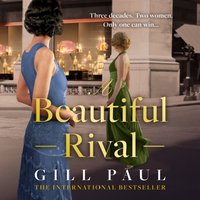 Beautiful Rival - Gill Paul - audiobook