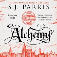 Alchemy - S. J. Parris - audiobook